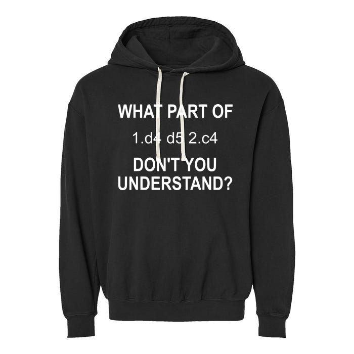 What Part Of Chess Move Don't You Understand Chess Gifts Garment-Dyed Fleece Hoodie