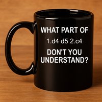 What Part Of Chess Move Don't You Understand Chess Gifts 11oz C Handle Ceramic Mug