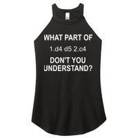 What Part Of Chess Move Don't You Understand Chess Gifts Women's Perfect Tri Rocker Tank