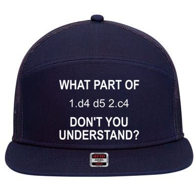 What Part Of Chess Move Don't You Understand Chess Gifts 7 Panel Mesh Trucker Snapback Hat