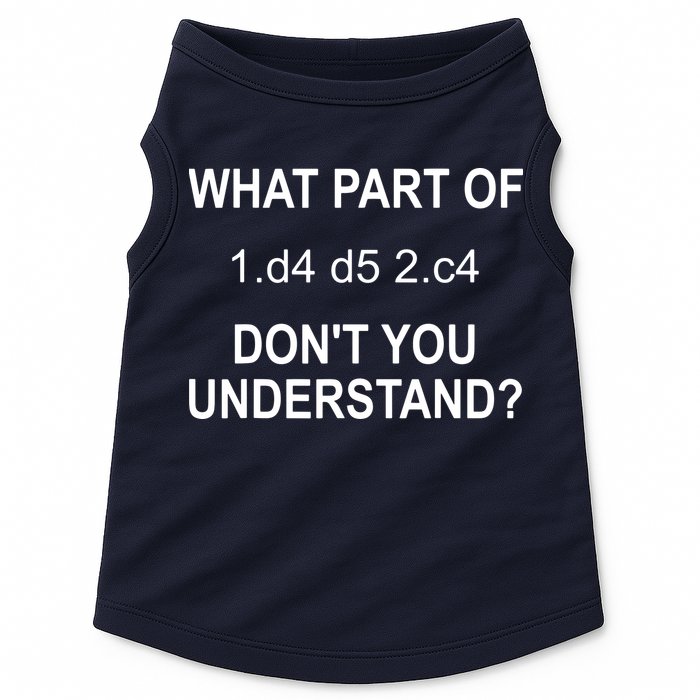 What Part Of Chess Move Don't You Understand Chess Gifts Doggie Tank
