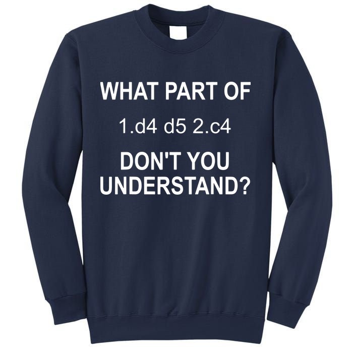 What Part Of Chess Move Don't You Understand Chess Gifts Sweatshirt