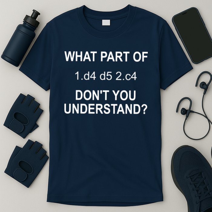 What Part Of Chess Move Don't You Understand Chess Gifts T-Shirt