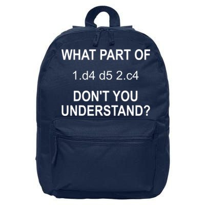 What Part Of Chess Move Don't You Understand Chess Gifts 16 in Basic Backpack