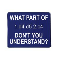 What Part Of Chess Move Don't You Understand Chess Gifts Mousepad