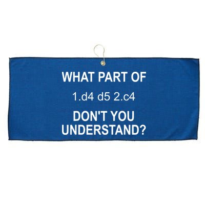 What Part Of Chess Move Don't You Understand Chess Gifts Large Microfiber Waffle Golf Towel