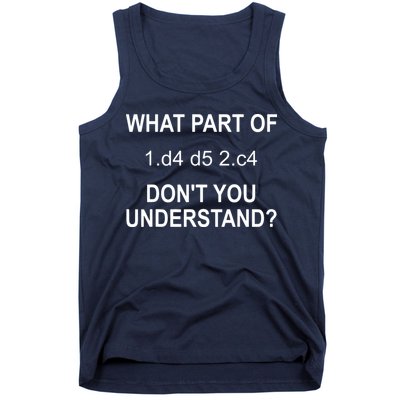 What Part Of Chess Move Don't You Understand Chess Gifts Tank Top