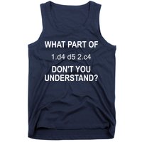 What Part Of Chess Move Don't You Understand Chess Gifts Tank Top