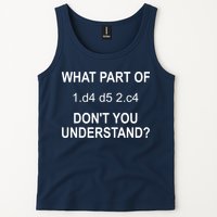 What Part Of Chess Move Don't You Understand Chess Gifts Tank Top