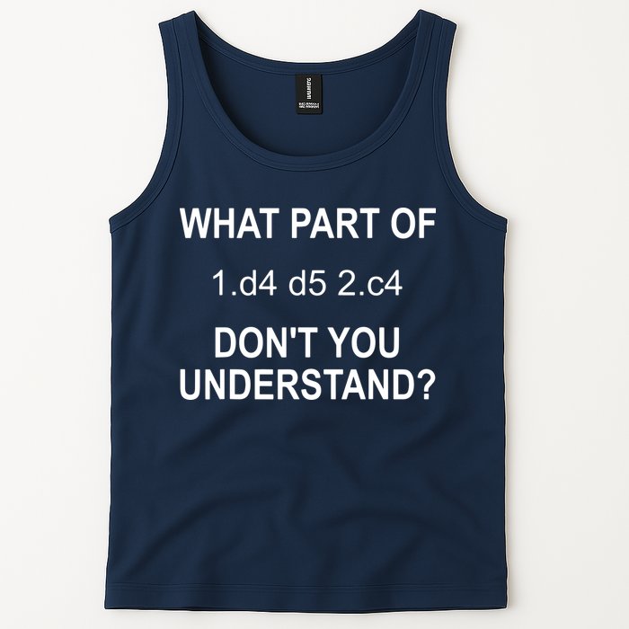 What Part Of Chess Move Don't You Understand Chess Gifts Tank Top