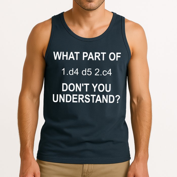 What Part Of Chess Move Don't You Understand Chess Gifts Tank Top