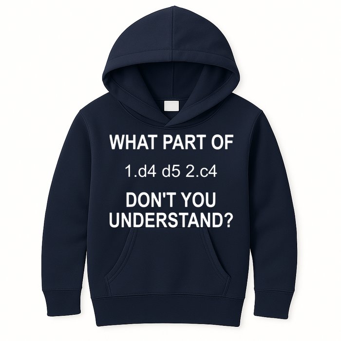 What Part Of Chess Move Don't You Understand Chess Gifts Kids Hoodie