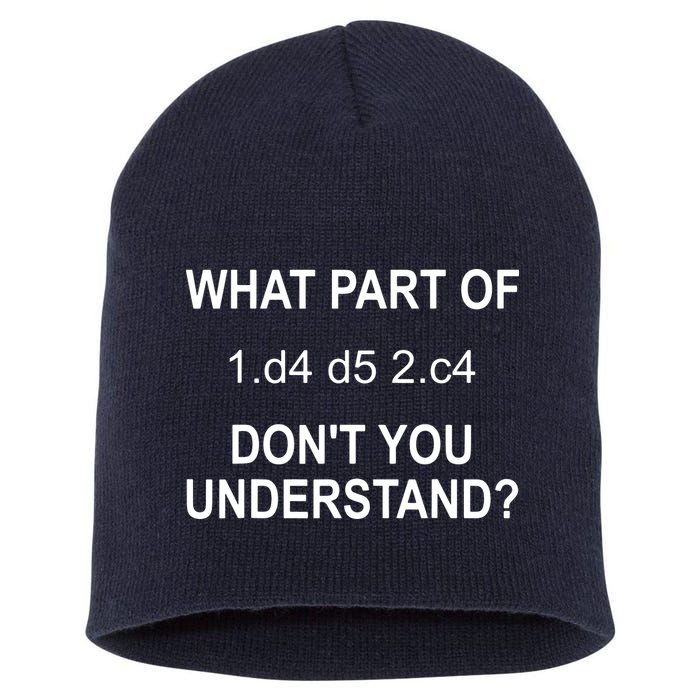 What Part Of Chess Move Don't You Understand Chess Gifts Short Acrylic Beanie