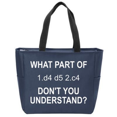 What Part Of Chess Move Don't You Understand Chess Gifts Zip Tote Bag