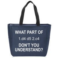What Part Of Chess Move Don't You Understand Chess Gifts Zip Tote Bag