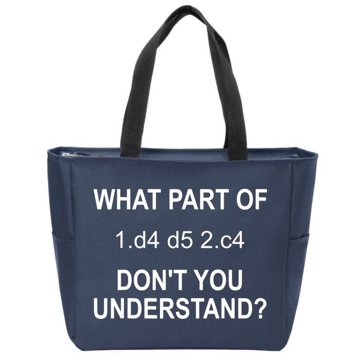 What Part Of Chess Move Don't You Understand Chess Gifts Zip Tote Bag