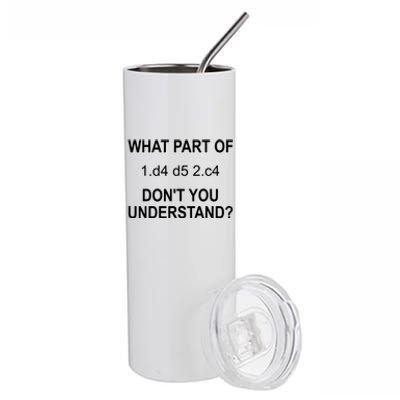 What Part Of Chess Move Don't You Understand Chess Gifts Stainless Steel Tumbler