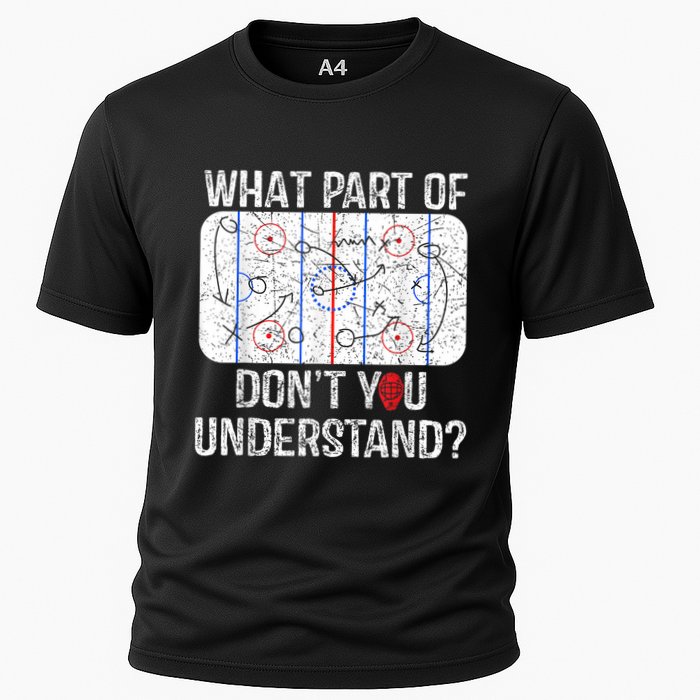 What Part Of Dont You Understand Funny Hockey Mom Dad Coach Cooling Performance Crew T-Shirt