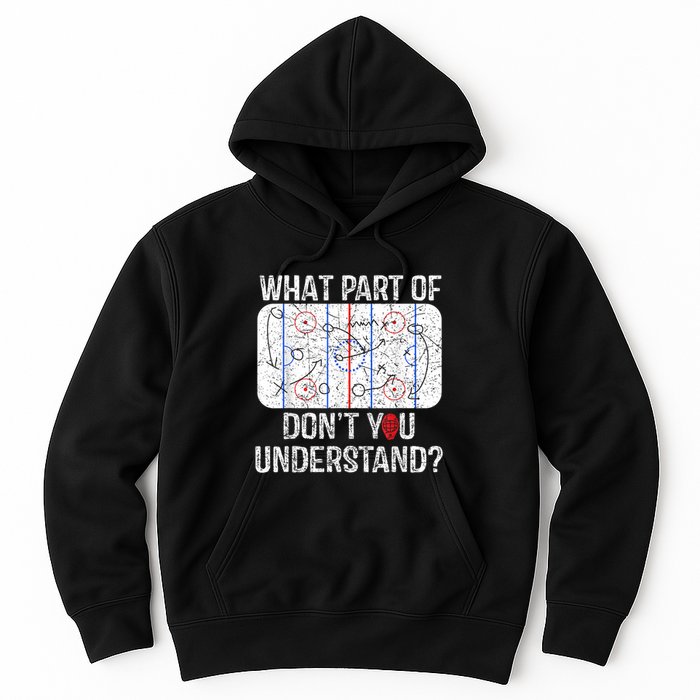 What Part Of Dont You Understand Funny Hockey Mom Dad Coach Hoodie