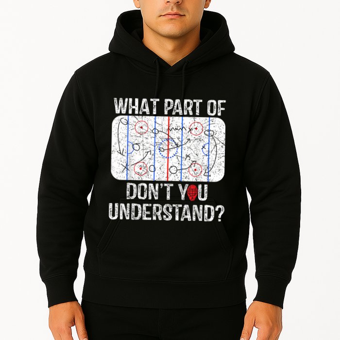 What Part Of Dont You Understand Funny Hockey Mom Dad Coach Hoodie