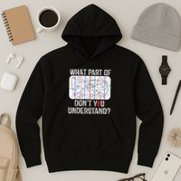 What Part Of Dont You Understand Funny Hockey Mom Dad Coach Hoodie