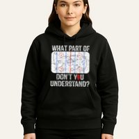 What Part Of Dont You Understand Funny Hockey Mom Dad Coach Hoodie
