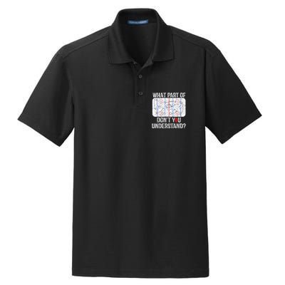 What Part Of Dont You Understand Funny Hockey Mom Dad Coach Dry Zone Grid Polo