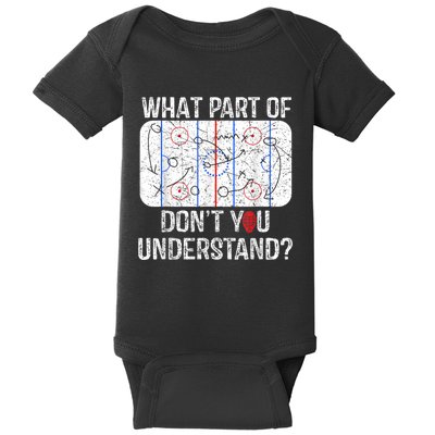 What Part Of Dont You Understand Funny Hockey Mom Dad Coach Baby Bodysuit