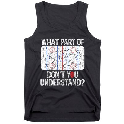 What Part Of Dont You Understand Funny Hockey Mom Dad Coach Tank Top