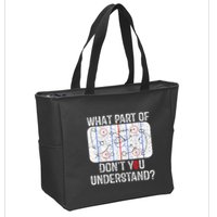 What Part Of Dont You Understand Funny Hockey Mom Dad Coach Zip Tote Bag