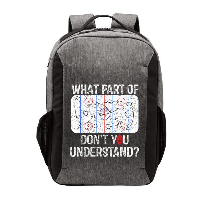 What Part Of Dont You Understand Funny Hockey Mom Dad Coach Vector Backpack