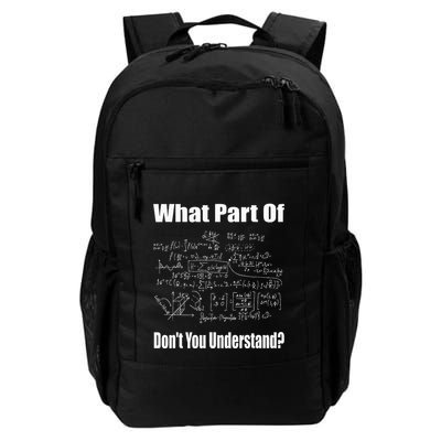What Part Of DonT You Understand Funny Math Teacher Daily Commute Backpack