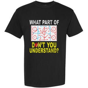 What Part Of You DonT Understand Funny Ice Hockey Coach Garment-Dyed Heavyweight T-Shirt