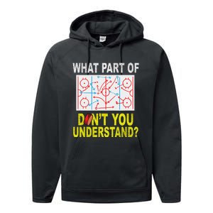 What Part Of You DonT Understand Funny Ice Hockey Coach Performance Fleece Hoodie