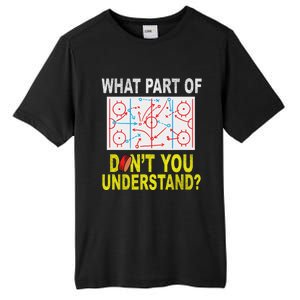 What Part Of You DonT Understand Funny Ice Hockey Coach Tall Fusion ChromaSoft Performance T-Shirt