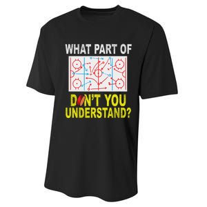 What Part Of You DonT Understand Funny Ice Hockey Coach Performance Sprint T-Shirt