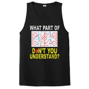 What Part Of You DonT Understand Funny Ice Hockey Coach PosiCharge Competitor Tank