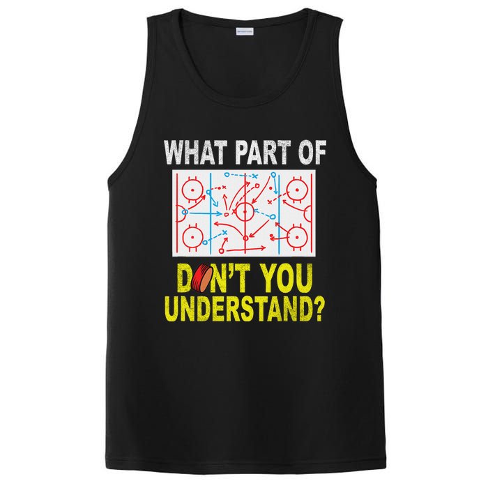 What Part Of You DonT Understand Funny Ice Hockey Coach PosiCharge Competitor Tank