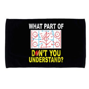 What Part Of You Dont Understand? Funny Ice Hockey Coach Microfiber Hand Towel