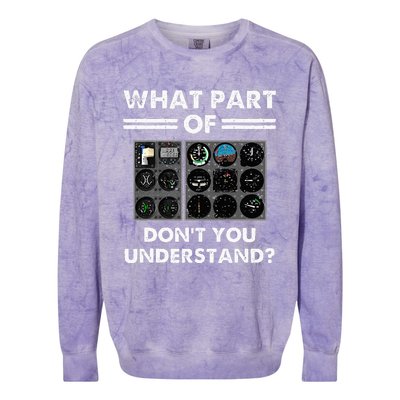 What Part Of Airplane Pilot Instruments Dont You Understand Colorblast Crewneck Sweatshirt