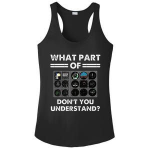 What Part Of Airplane Pilot Instruments Dont You Understand Ladies PosiCharge Competitor Racerback Tank