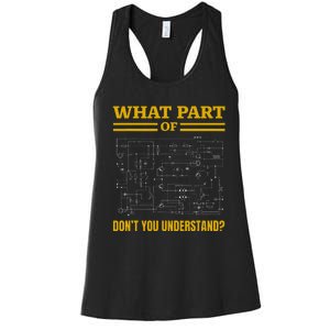 What Part of Don't You Understand Funny Electrician Women's Racerback Tank