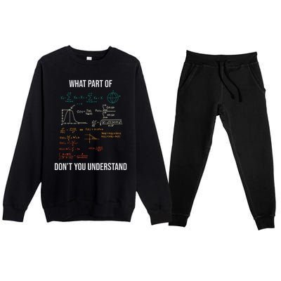 What Part Of Retro Funny Mechanical Engineer Maths Premium Crewneck Sweatsuit Set