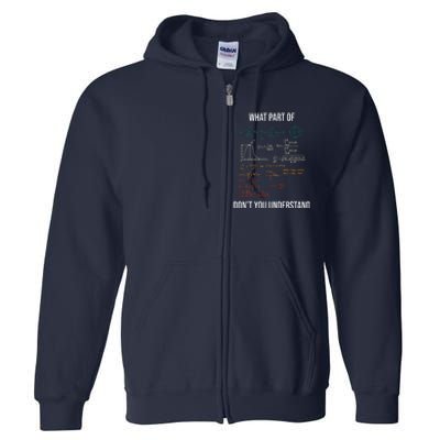 What Part Of Retro Funny Mechanical Engineer Maths Full Zip Hoodie