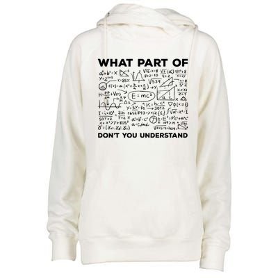 What Part Of Don't You Understand Funny Math Teacher Gift Womens Funnel Neck Pullover Hood