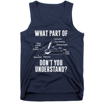 What Part Of Dont You Understand Welder Gift Welding Costume Tank Top