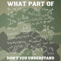 What Part Of Don't You Understand Chemistry Nerd Teacher Gift Legacy Tie Dye Trucker Hat