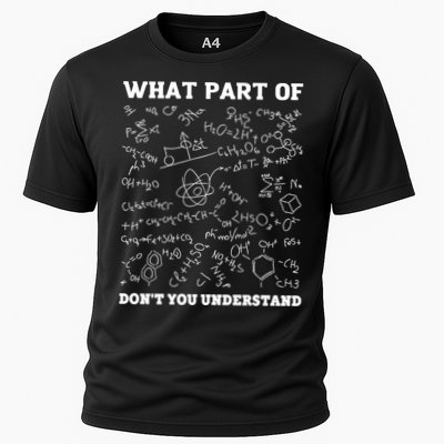 What Part Of Don't You Understand Chemistry Nerd Teacher Gift Performance Shirt
