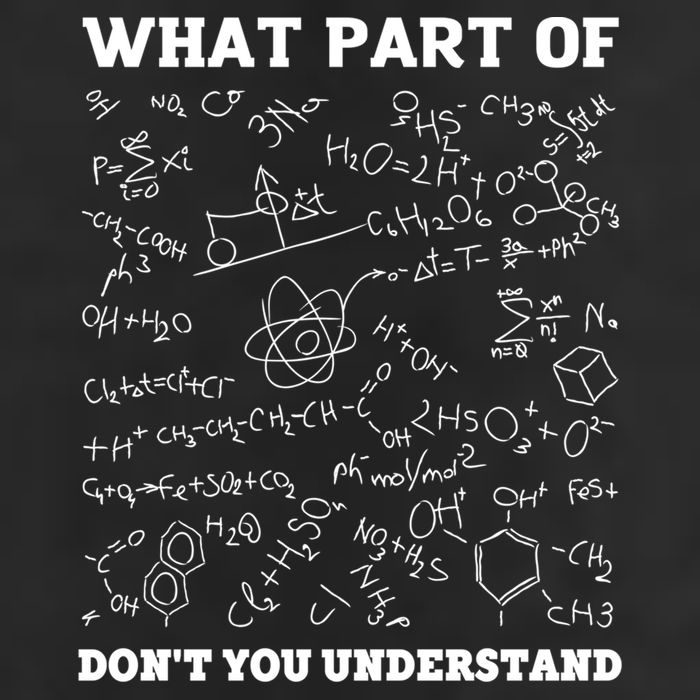 What Part Of Don't You Understand Chemistry Nerd Teacher Gift Hat