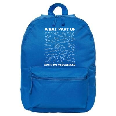 What Part Of Don't You Understand Chemistry Nerd Teacher Gift 16 in Basic Backpack
